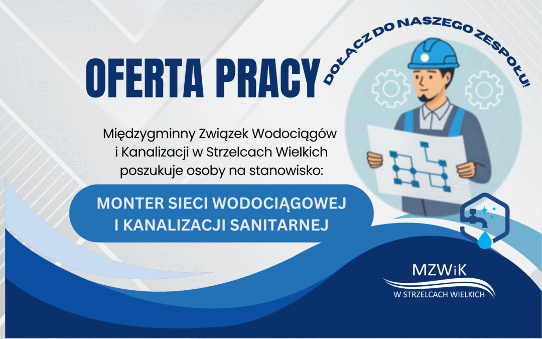 Oferta pracy: monter sieci wodociągowej i&nbsp;kanalizacji sanitarnej